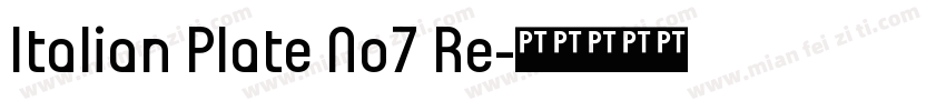 Italian Plate No7 Re字体转换